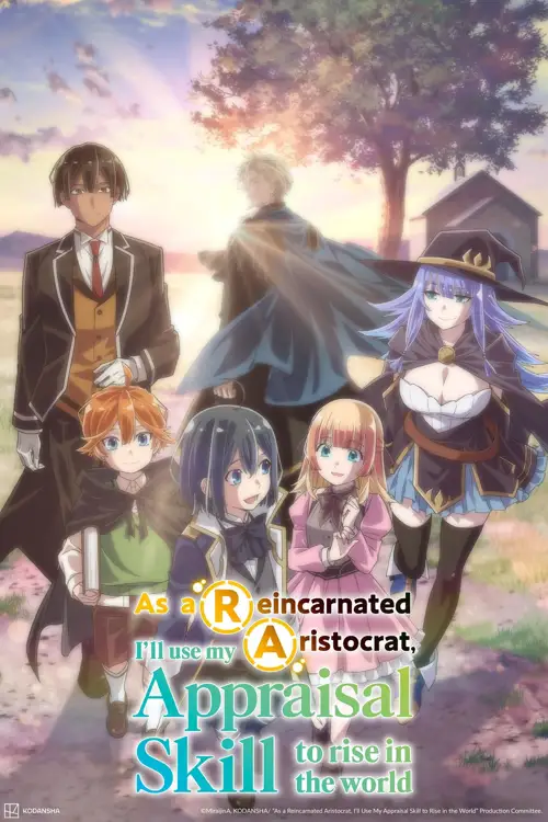 as a reincarnated aristocrat i ll use my appraisal skill to rise in the world 2024