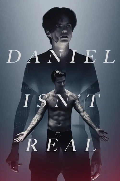 daniel isn t real 2019