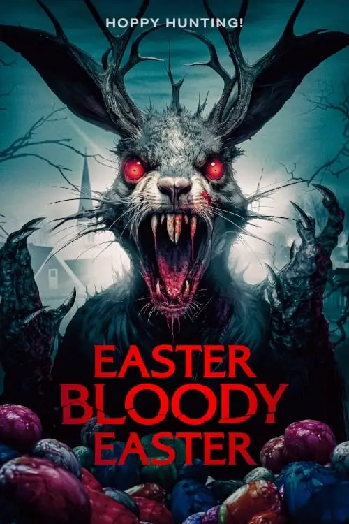 easter bloody easter 2024