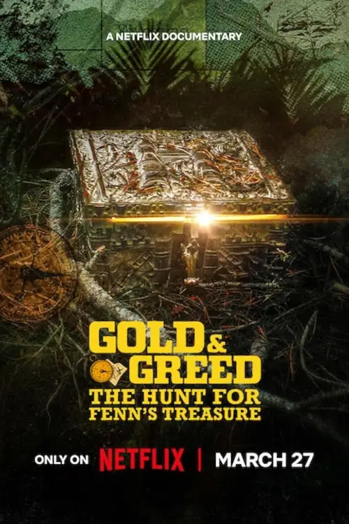 gold greed the hunt for fenn s treasure 2025
