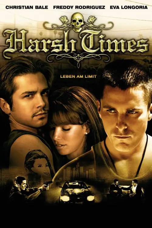 harsh times 2005