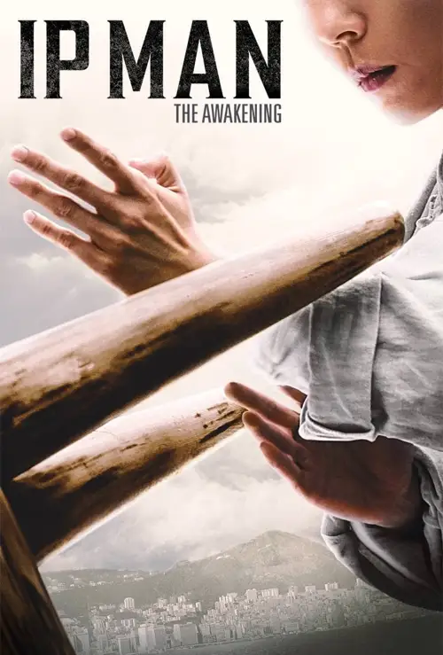 ip man the awakening 2021