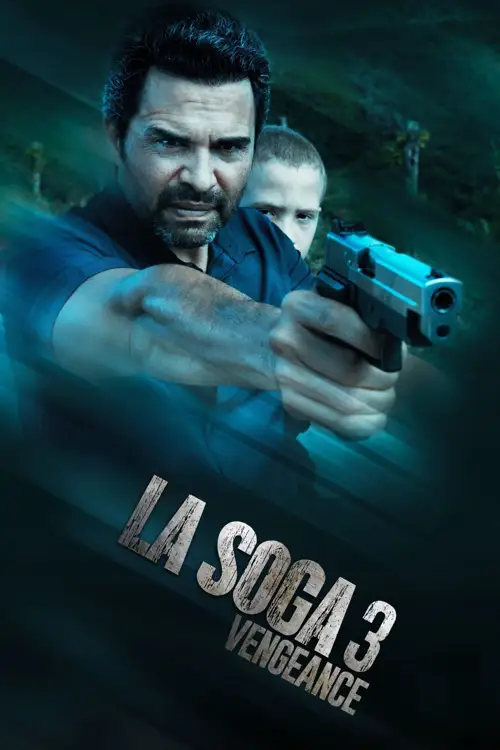 la soga 3 vengeance 2022