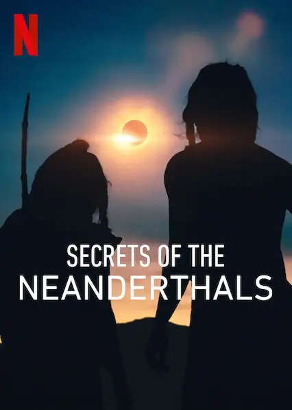 secrets of the neanderthals 2024