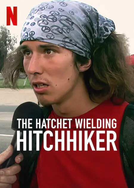 the hatchet wielding hitchhiker 2023