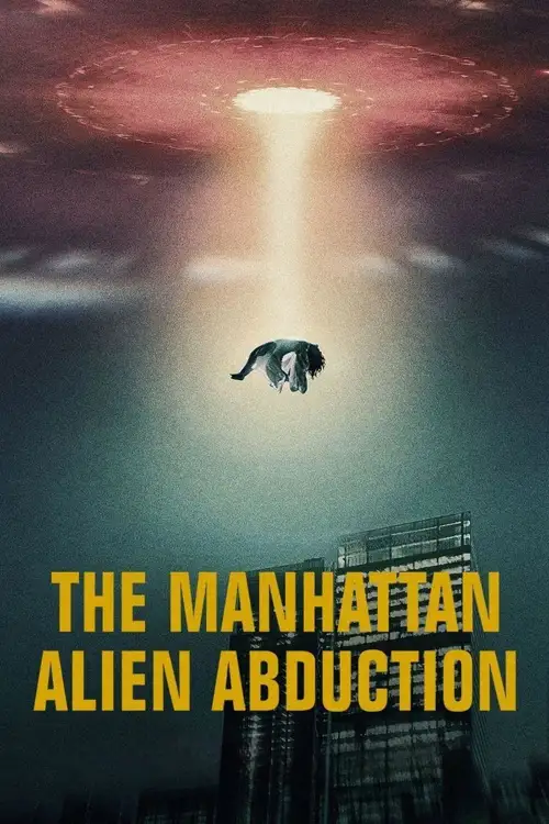 the manhattan alien abduction 2024