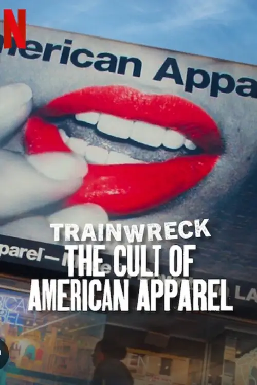 trainwreck the cult of american apparel 2025