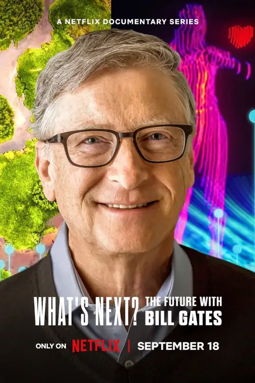 what s next the future with bill gates 2024