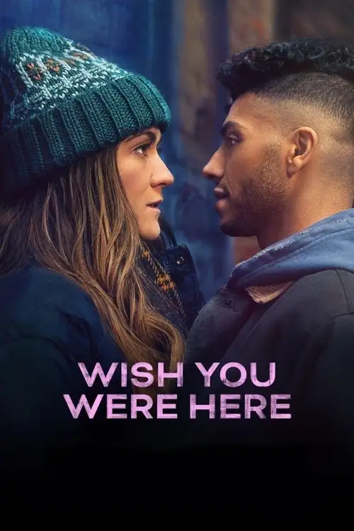 wish you were here 2025